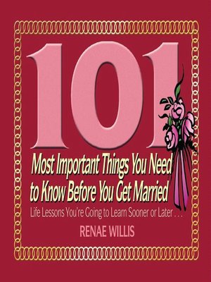 cover image of 101 Most Important Things You Need to Know Before You Get Married
